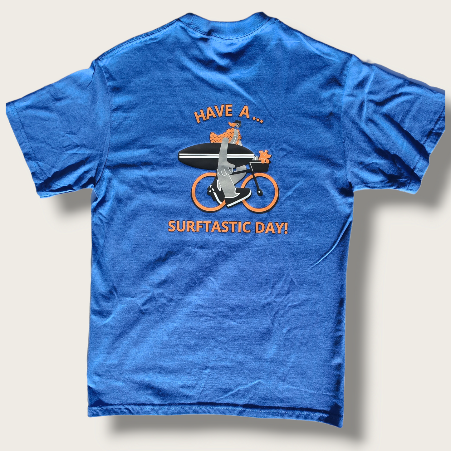 Have a Surftastic day! T-shirt - Blue